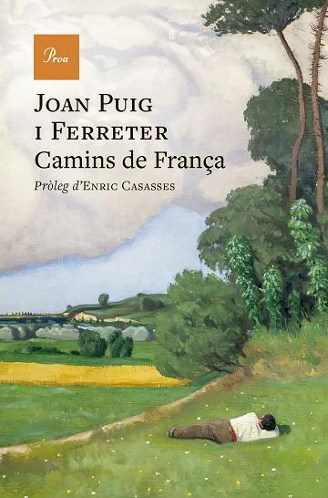 CAMINS DE FRANÇA | 9788410488762 | PUIG I FERRETER, JOAN | Llibres Parcir | Librería Parcir | Librería online de Manresa | Comprar libros en catalán y castellano online
