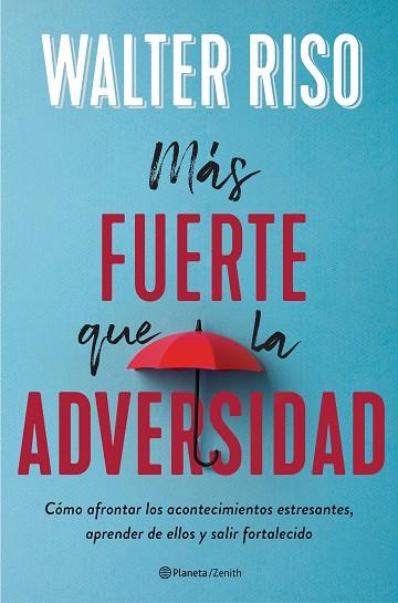 MÁS FUERTE QUE LA ADVERSIDAD | 9788408236955 | RISO, WALTER | Llibres Parcir | Librería Parcir | Librería online de Manresa | Comprar libros en catalán y castellano online