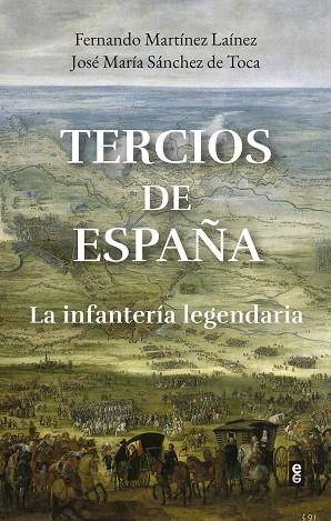 TERCIOS DE ESPAÑA | 9788441443013 | MARTÍNEZ LAÍNEZ, FERNANDO/SÁNCHEZ DE TOCA, JOSÉ MARÍA | Llibres Parcir | Librería Parcir | Librería online de Manresa | Comprar libros en catalán y castellano online
