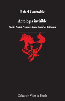 ANTOLOGÍA INVISIBLE | 9788498953442 | COURTOISIE, RAFAEL | Llibres Parcir | Llibreria Parcir | Llibreria online de Manresa | Comprar llibres en català i castellà online
