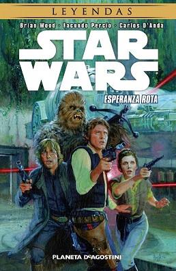 STAR WARS Nº4. ESPERANZA ROTA | 9788416090549 | BRIAN WOOD/CARLOS D ANDA | Llibres Parcir | Librería Parcir | Librería online de Manresa | Comprar libros en catalán y castellano online