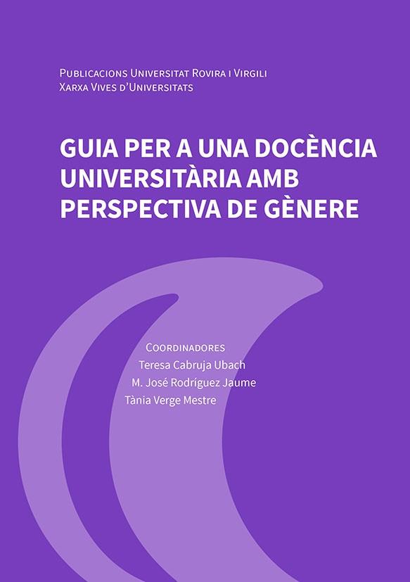 GUIA PER A UNA DOCÈNCIA UNIVERSITÀRIA AMB PERSPECTIVA DE GÈNERE | 9788484246657 | VARIOS AUTORES | Llibres Parcir | Llibreria Parcir | Llibreria online de Manresa | Comprar llibres en català i castellà online