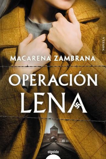 OPERACIÓN LENA | 9788491898818 | ZAMBRANA, MACARENA | Llibres Parcir | Librería Parcir | Librería online de Manresa | Comprar libros en catalán y castellano online