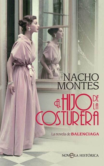 EL HIJO DE LA COSTURERA | 9788413841113 | MONTES, NACHO | Llibres Parcir | Llibreria Parcir | Llibreria online de Manresa | Comprar llibres en català i castellà online