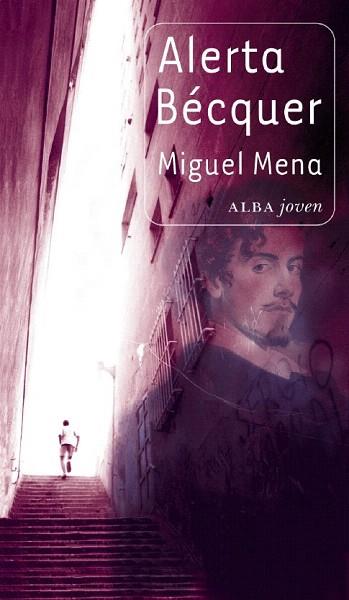 ALERTA BECQUER alba joven | 9788484286363 | MENA MIGUEL | Llibres Parcir | Librería Parcir | Librería online de Manresa | Comprar libros en catalán y castellano online