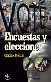 ENCUESTAS Y ELECCIONES | 9788430942398 | MONZON CANDIDO | Llibres Parcir | Llibreria Parcir | Llibreria online de Manresa | Comprar llibres en català i castellà online