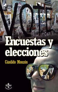 ENCUESTAS Y ELECCIONES | 9788430942398 | MONZON CANDIDO | Llibres Parcir | Librería Parcir | Librería online de Manresa | Comprar libros en catalán y castellano online