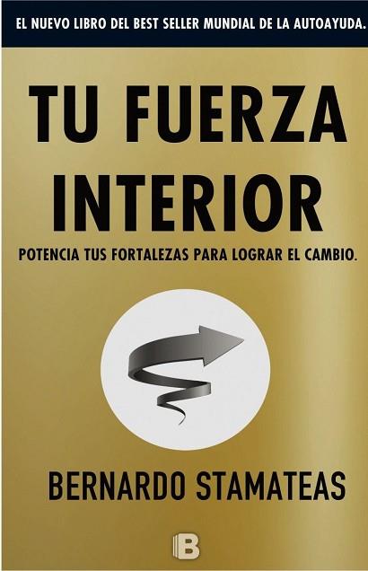 TU FUERZA INTERIOR | 9788466661645 | STAMATEAS, BERNARDO | Llibres Parcir | Llibreria Parcir | Llibreria online de Manresa | Comprar llibres en català i castellà online