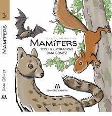MAMIFERS | 9788412197822 | GÓMEZ, DANI | Llibres Parcir | Librería Parcir | Librería online de Manresa | Comprar libros en catalán y castellano online