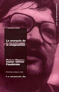 ANARQUIA DE LA IMAGINACION | 9788449313264 | FASSBINDER | Llibres Parcir | Librería Parcir | Librería online de Manresa | Comprar libros en catalán y castellano online