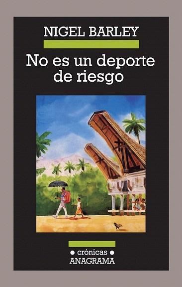 No es un deporte de riesgo | 9788433925961 | Barley, Nigel | Llibres Parcir | Librería Parcir | Librería online de Manresa | Comprar libros en catalán y castellano online