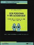 SER PERSONA Y RELACIONARSE | 9788427713857 | SEGURA MORALES | Llibres Parcir | Librería Parcir | Librería online de Manresa | Comprar libros en catalán y castellano online