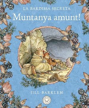 LA BARDISSA SECRETA. MUNTANYA AMUNT! | 9788418733635 | BARKLEM, JILL | Llibres Parcir | Librería Parcir | Librería online de Manresa | Comprar libros en catalán y castellano online