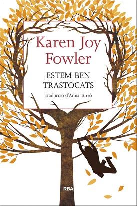 ESTEM BEN TRASTOCATS | 9788482647173 | JOY FOWLER, KAREN | Llibres Parcir | Librería Parcir | Librería online de Manresa | Comprar libros en catalán y castellano online