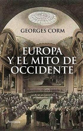 EUROPA Y EL MITO DE OCCIDENTE construccion de una historia | 9788499420592 | GEORGES CORM | Llibres Parcir | Librería Parcir | Librería online de Manresa | Comprar libros en catalán y castellano online