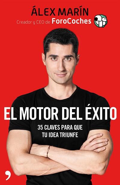 EL MOTOR DEL ÉXITO | 9788499986555 | MARÍN, ÁLEX | Llibres Parcir | Librería Parcir | Librería online de Manresa | Comprar libros en catalán y castellano online