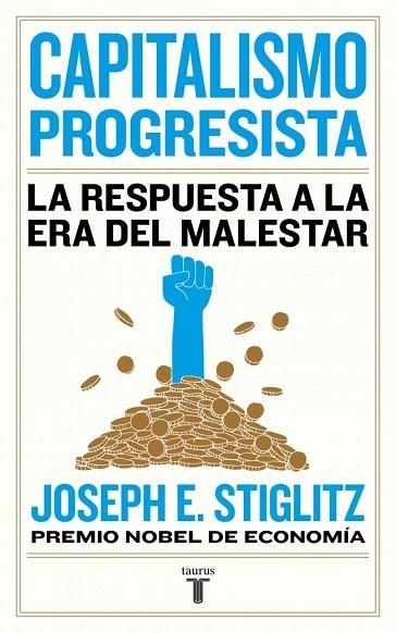 CAPITALISMO PROGRESISTA | 9788430623150 | STIGLITZ, JOSEPH E. | Llibres Parcir | Llibreria Parcir | Llibreria online de Manresa | Comprar llibres en català i castellà online
