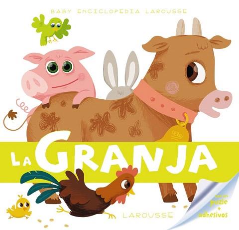 BABY ENCICLOPEDIA. LA GRANJA | 9788415785347 | LAROUSSE EDITORIAL | Llibres Parcir | Librería Parcir | Librería online de Manresa | Comprar libros en catalán y castellano online