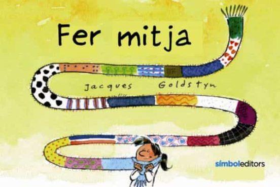 FER MITJA | 9788415315933 | GOLDSTYN, JACQUES | Llibres Parcir | Llibreria Parcir | Llibreria online de Manresa | Comprar llibres en català i castellà online
