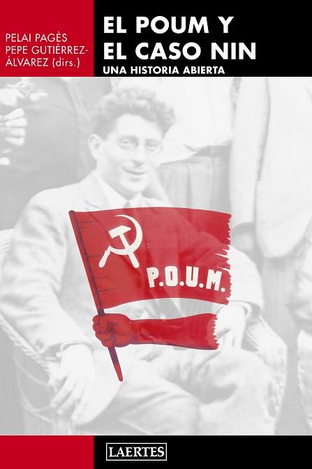 EL POUM Y EL CASO NIN | 9788475849645 | PAGÈS I BLANCH, PELAI/GUTIÉRREZ-ÁLVAREZ, PEPE | Llibres Parcir | Llibreria Parcir | Llibreria online de Manresa | Comprar llibres en català i castellà online