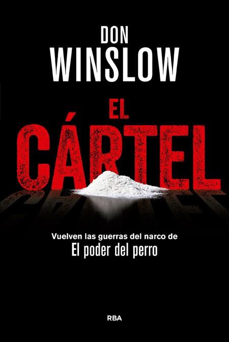 EL CÁRTEL | 9788490566367 | WINSLOW , DON | Llibres Parcir | Librería Parcir | Librería online de Manresa | Comprar libros en catalán y castellano online