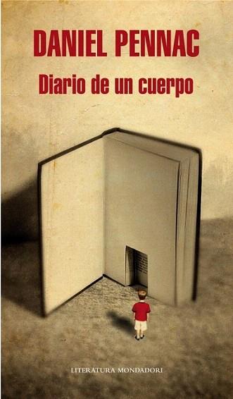 Diario de un cuerpo | 9788439726111 | PENNAC,DANIEL | Llibres Parcir | Librería Parcir | Librería online de Manresa | Comprar libros en catalán y castellano online