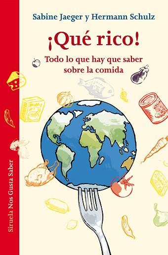 ¡QUÉ RICO! | 9788416396009 | JAEGER, SABINE / SCHULZ, HERMANN | Llibres Parcir | Librería Parcir | Librería online de Manresa | Comprar libros en catalán y castellano online