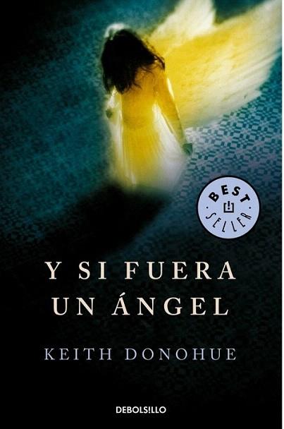 Y SI FUERA UN ANGEL | 9788499892511 | DONOHUE KEITH | Llibres Parcir | Librería Parcir | Librería online de Manresa | Comprar libros en catalán y castellano online