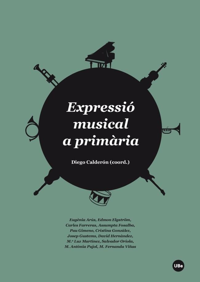 EXPRESSIÓ MUSICAL A PRIMÀRIA | 9788447538607 | VARIOS AUTORES | Llibres Parcir | Librería Parcir | Librería online de Manresa | Comprar libros en catalán y castellano online