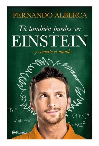 TÚ TAMBIÉN PUEDES SER EINSTEIN | 9788408147466 | FERNANDO ALBERCA | Llibres Parcir | Llibreria Parcir | Llibreria online de Manresa | Comprar llibres en català i castellà online