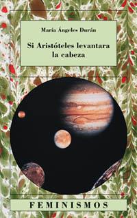 SI ARISTOTELES LEVANTARA LA CABEZA | 9788437618005 | Llibres Parcir | Librería Parcir | Librería online de Manresa | Comprar libros en catalán y castellano online