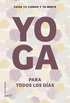 YOGA PARA TODOS LOS DÍAS | 9788408145417 | AUTORES VARIOS | Llibres Parcir | Librería Parcir | Librería online de Manresa | Comprar libros en catalán y castellano online