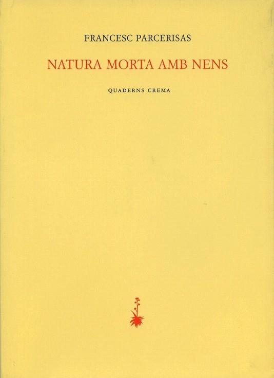 NATURA MORTA AMB NENS | 9788477273158 | PARCERISAS | Llibres Parcir | Librería Parcir | Librería online de Manresa | Comprar libros en catalán y castellano online