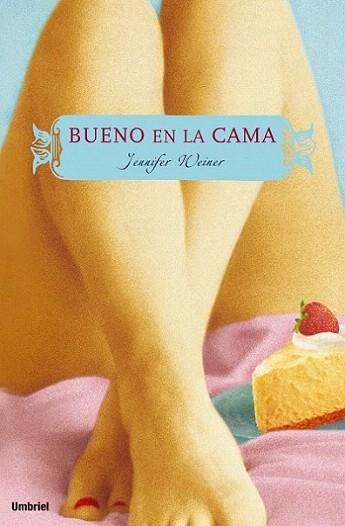 BUENO EN LA CAMA | 9788495618634 | WEINER | Llibres Parcir | Llibreria Parcir | Llibreria online de Manresa | Comprar llibres en català i castellà online