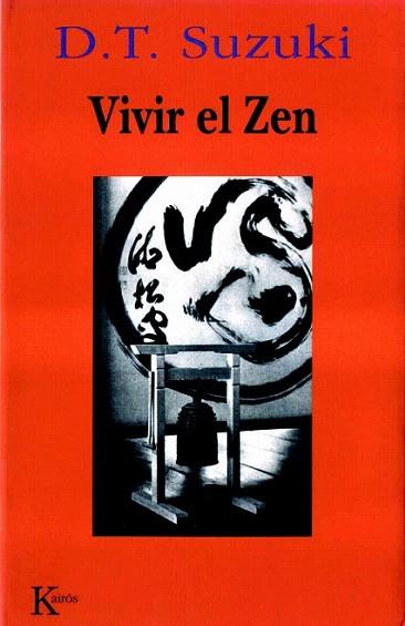 VIVR EL ZEN | 9788472453043 | SUZUKI | Llibres Parcir | Librería Parcir | Librería online de Manresa | Comprar libros en catalán y castellano online