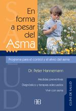 EN FORMA A PESAR DEL ASMA | 9788489897830 | HANNEMANN | Llibres Parcir | Librería Parcir | Librería online de Manresa | Comprar libros en catalán y castellano online