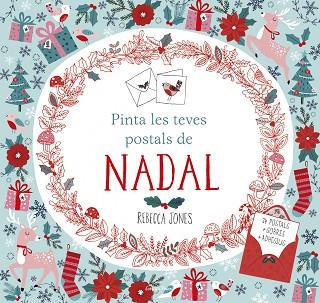 PINTA LES TEVES POSTALS DE NADAL | 9788491370864 | REBECCA JONES | Llibres Parcir | Librería Parcir | Librería online de Manresa | Comprar libros en catalán y castellano online
