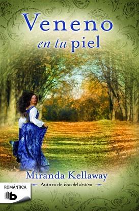VENENO EN TU PIEL | 9788490700587 | KELLAWAY, MIRANDA | Llibres Parcir | Llibreria Parcir | Llibreria online de Manresa | Comprar llibres en català i castellà online