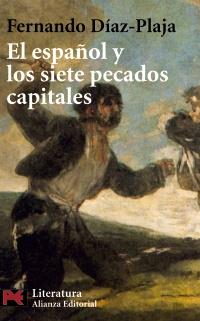 EL ESPAÐOL Y LOS SIETE PECADOS CAPITALES | 9788420656489 | DIAZ PLAJA | Llibres Parcir | Librería Parcir | Librería online de Manresa | Comprar libros en catalán y castellano online