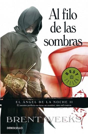 AL FILO DE LAS SOMBRAS (EL ÁNGEL DE LA NOCHE 2) | 9788499893983 | WEEKS,BRENT | Llibres Parcir | Librería Parcir | Librería online de Manresa | Comprar libros en catalán y castellano online