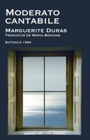 MODERATO CANTABILE | 9788415091028 | DURAS MARGUERITE | Llibres Parcir | Librería Parcir | Librería online de Manresa | Comprar libros en catalán y castellano online
