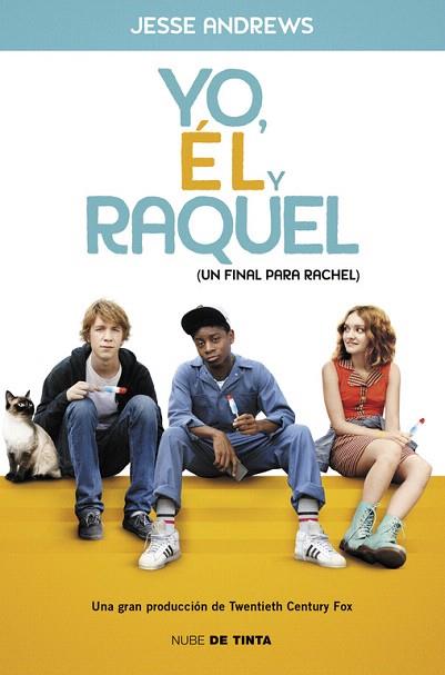 YO, ÉL Y RAQUEL ( UN FINAL PARA RACHEL ) | 9788415594833 | ANDREWS,JESSE | Llibres Parcir | Librería Parcir | Librería online de Manresa | Comprar libros en catalán y castellano online