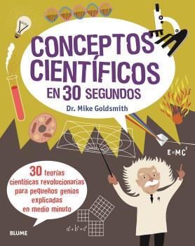 30 SEGUNDOS. CONCEPTOS CIENTÍFICOS (2020) | 9788417757700 | GOLDSMITH, MIKE | Llibres Parcir | Librería Parcir | Librería online de Manresa | Comprar libros en catalán y castellano online