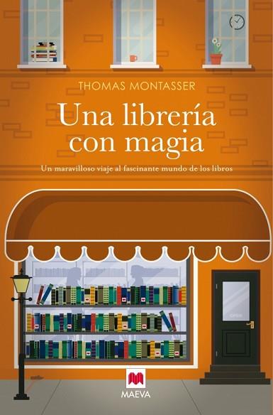 UNA LIBRERÍA CON MAGIA | 9788416363636 | MONTASSER, THOMAS | Llibres Parcir | Llibreria Parcir | Llibreria online de Manresa | Comprar llibres en català i castellà online