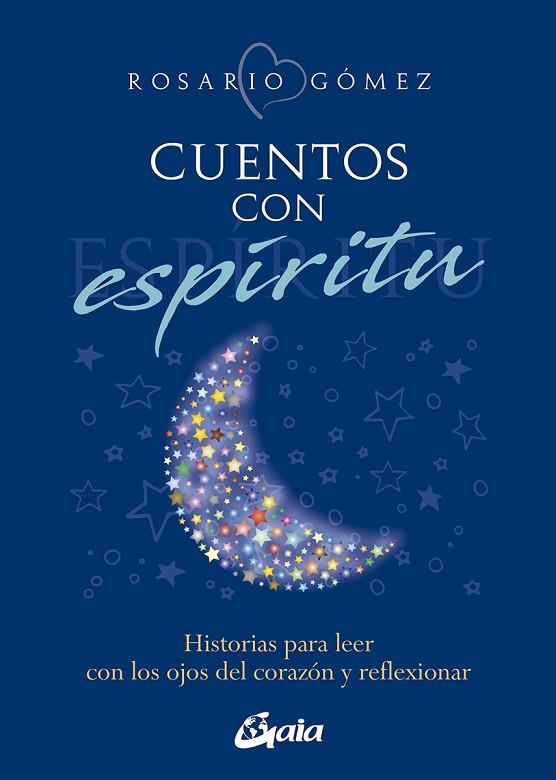 CUENTOS CON ESPÍRITU | 9788411080095 | GÓMEZ, ROSARIO | Llibres Parcir | Llibreria Parcir | Llibreria online de Manresa | Comprar llibres en català i castellà online
