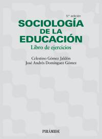 SOCIOLOGIA DE LA EDUCACION manual para maestros | 9788436819977 | CELESTINO GOMEZ I JOSE ANDRES DOMINGUEZ | Llibres Parcir | Librería Parcir | Librería online de Manresa | Comprar libros en catalán y castellano online