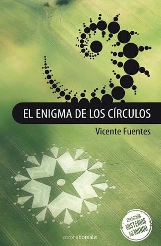 EL ENIGMA DE LOS CIRCULOS col misterios del mundo | 9788492635665 | Rodríguez Fuentes, Vicente | Llibres Parcir | Librería Parcir | Librería online de Manresa | Comprar libros en catalán y castellano online