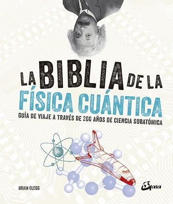 LA BIBLIA DE LA FÍSICA CUÁNTICA | 9788484457268 | CLEGG, BRIAN | Llibres Parcir | Librería Parcir | Librería online de Manresa | Comprar libros en catalán y castellano online