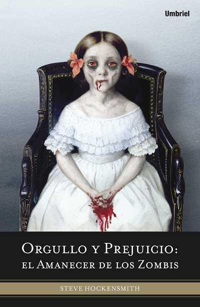 ORGULLO Y PREJUICIO EL AMANECER DE LOS ZOMBIS | 9788492915019 | HOCKENSMITH STEVE | Llibres Parcir | Llibreria Parcir | Llibreria online de Manresa | Comprar llibres en català i castellà online