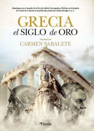 GRECIA, EL SIGLO DE ORO | 9788412336528 | CARMEN SABALETE GIL | Llibres Parcir | Librería Parcir | Librería online de Manresa | Comprar libros en catalán y castellano online